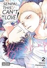 Harekawa, S: Senpai, This Can't Be Love! Brush Up, Vol. 2 - Shinta Harekawa - 9798855402018