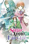 Sugar Apple Fairy Tale, Vol. 8 (light novel) - Aki Aki ; Miri Mikawa ; Nicole Wilder - 9798855403015