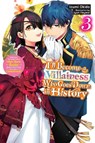 I'll Become a Villainess Who Goes Down in History, Vol. 3 (Novel) - Izumi Okido - 9798855407150