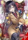 The Only Thing I'd Do in a No-Boys-Allowed Game World, Vol. 2 (novel) - Eriko Sugita ; Ryo Hazakura - 9798855407532