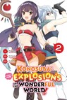 Konosuba: Even More Explosions on This Wonderful World!, Vol. 2 (manga) - Kasumi Morino ; Kevin Steinbach ; Kurone Mishima ; Natsume Akatsuki - 9798855417760