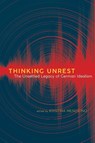 Thinking Unrest - Kristina (Brown University) Mendicino - 9798855804317