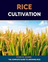 Rice Cultivation - Ryan M Daniel - 9798856077307