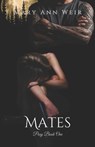 Mates: Posy: Book One - Mary Ann Weir - 9798857768990