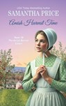 Amish Harvest Time: Amish Romance - Samantha Price - 9798861822909