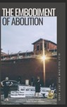 The Embodiment of Abolition - Jeff Hood - 9798862503289