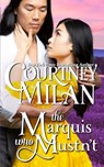 The Marquis who Mustn't - Courtney Milan - 9798864387863
