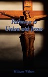 Pathways to Union with Jesus - William Wilson - 9798868505089