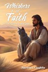 Whiskers of Faith: A Cat's Journey with Jesus - Patricia C. Coughlin - 9798868506697