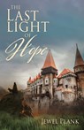 The Last Light of Hope - Jewel Plank - 9798868511622