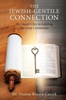 THE JEWISH-GENTILE CONNECTION - Donna Beccia Carick - 9798868526886