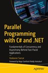 Parallel Programming with C# and .NET - Vaskaran Sarcar - 9798868804878