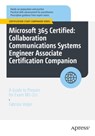 Microsoft 365 Certified: Collaboration Communications Systems Engineer Associate Certification Companion - Fabrizio Volpe - 9798868805172