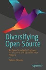 Diversifying Open Source: An Open Standards Playbook for Inclusive and Equitable Tech Projects - Paloma Oliveira - 9798868807688