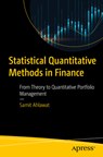 Statistical Quantitative Methods in Finance - Samit Ahlawat - 9798868809613