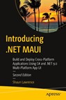 Introducing .NET MAUI - Shaun Lawrence - 9798868811883