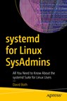 systemd for Linux SysAdmins - David Both - 9798868813276
