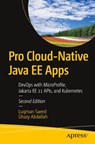 Pro Cloud-Native Java EE Apps - Ghazy Abdallah ; Luqman Saeed - 9798868813955