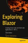 Exploring Blazor - Taurius Litvinavicius - 9798868815232