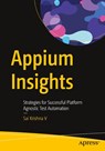 Appium Insights - Sai Krishna V - 9798868817021