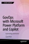 GovOps with Microsoft Power Platform and Copilot - Sarat Piridi - 9798868817953