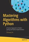 Mastering Algorithms with Python - Chenyang Shi - 9798868817984