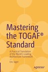 Mastering the TOGAF® Standard - Eric Jager - 9798868818134