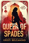 Queen of Spades - Kristi Belcamino - 9798868954443