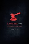 Lawfare: Why It Matters & Other Essays - Tom Renz - 9798868963186