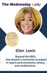The Wednesday Lady - Ellen Lewis - 9798868978180