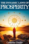 The Dynamic Laws of Prosperity - Catherine Ponder - 9798868981371