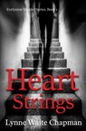 Heart Strings - Lynne Waite Chapman - 9798868984488