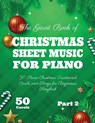 The Giant Book of Christmas Sheet Music For Piano - Henry White - 9798869017512