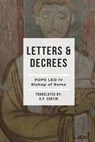 Letters & Decrees - Pope Leo IV - 9798869032744
