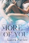 More of You - Laura Pavlov - 9798869062246