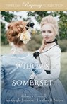 Widows of Somerset - Heather B. Moore ; Jen Geigle Johnson ; Rebecca Connolly - 9798869078971