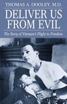 Deliver Us from Evil - Thomas A. Dooley - 9798869086556