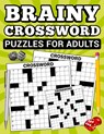 Brainy Crossword Puzzles for Adults - Scott E Bowser - 9798869086822