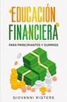 Educación Financiera para Principiantes y Dummies - Rigters - 9798869094223