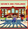 Kevin's Big Feelings - Caleb Ellis - 9798869099082