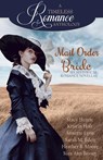 Mail Order Bride Collection - Heather B. Moore ; Sarah M. Eden ; Stacy Henrie - 9798869103468