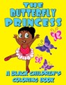 The Butterfly Princess - A Black Children's Coloring Book - Kyle Davis ; Black Children's Coloring Books - 9798869108685