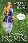 Yesterday's Promise - Michele Paige Holmes - 9798869145246