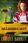 Hazardous Duty - Christy Barritt - 9798869170583
