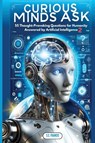 Curious Minds Ask - S. C. Francis - 9798869175816