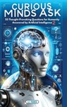 Curious Minds Ask - S. C. Francis - 9798869176998