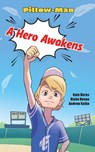 A Hero Awakens - Blake A Hoena ; Nate Burns - 9798869186133