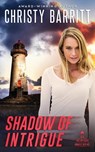 Shadow of Intrigue - Christy Barritt - 9798869191939