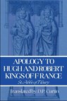 Apology to Hugh & Robert, Kings of France - St. Abbo of Fleury - 9798869210036