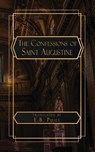 Augustine, S: Confessions of Saint Augustine - Saint Augustine - 9798869216212